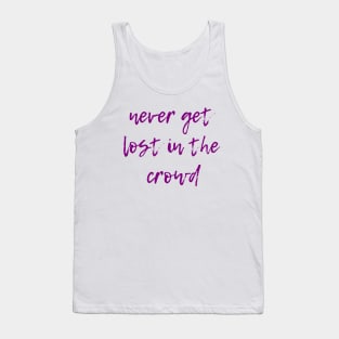 Lost in the Crowd Tank Top